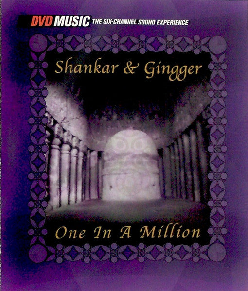 Shankar & Gingger : One In A Million (DVD-V, Album, Multichannel, Dou)