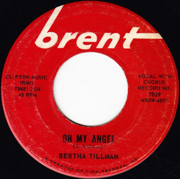 Bertha Tillman : Oh My Angel / Lovin' Time (7", Single)