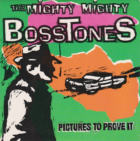 The Mighty Mighty Bosstones : Pictures To Prove It (CD, Single, Promo)