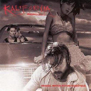 Various : Kalifornia (Original Motion Picture Soundtrack) (CD, Album, Comp)