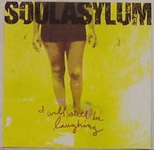 Soul Asylum (2) : I Will Still Be Laughing (CD, Single, Promo)