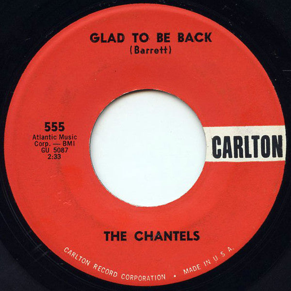 The Chantels : Look In My Eyes / Glad To Be Back (7", Single)