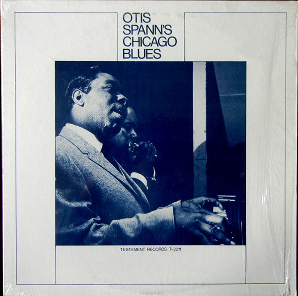 Otis Spann : Otis Spann's Chicago Blues (LP, Album, Mono, RE)