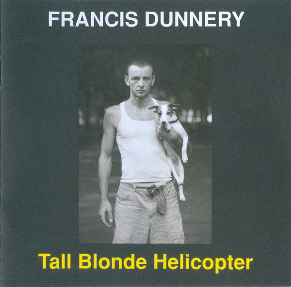 Francis Dunnery : Tall Blonde Helicopter (CD, Album)