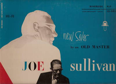 Joe Sullivan : New Solos By An Old Master (LP, Mono)