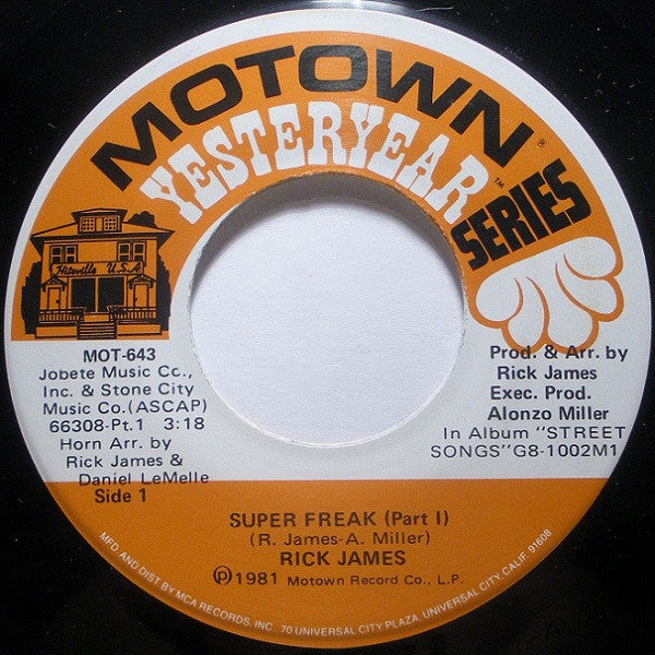 Rick James : Super Freak (Part I) / Give It To Me Baby (7", Single, RP)
