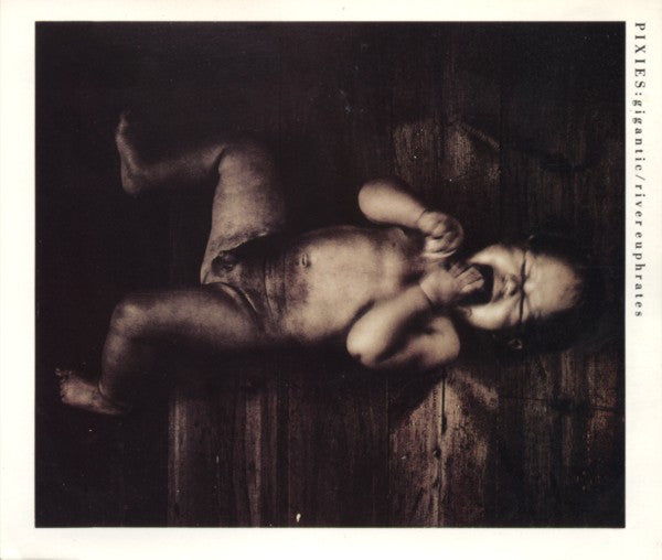 Pixies : Gigantic / River Euphrates (CD, Single)