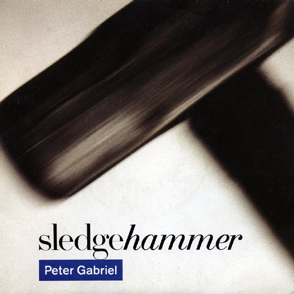 Peter Gabriel : Sledgehammer (7", Single, Spe)
