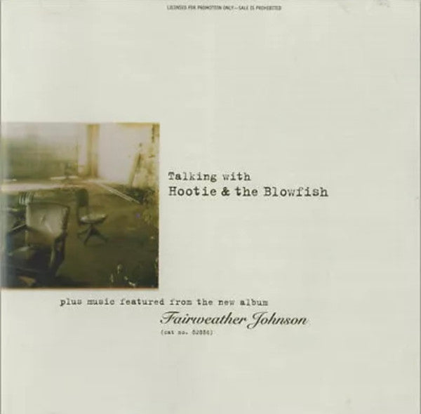 Hootie & The Blowfish : Talking With Hootie & The Blowfish (CD, Promo, Int)