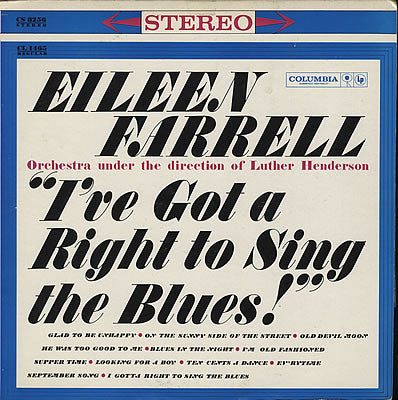 Eileen Farrell : I've Got A Right To Sing The Blues (LP, Album)