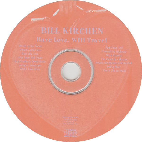 Bill Kirchen : Have Love, Will Travel (CD, Album)