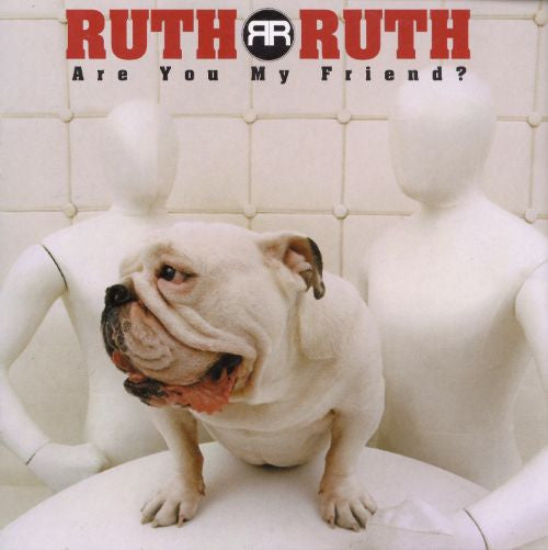 Ruth Ruth : Are You My Friend? (CD, Album)