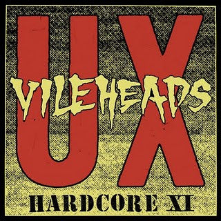 U.X. VILEHEADS : Hardcore XI (LP)