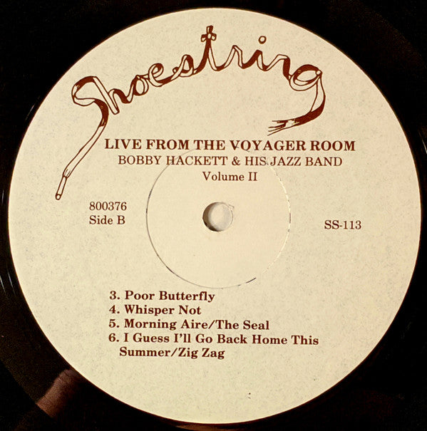 Bobby Hackett And His Jazz Band : Live From The Voyager Room (Volume II) (LP, Mono)