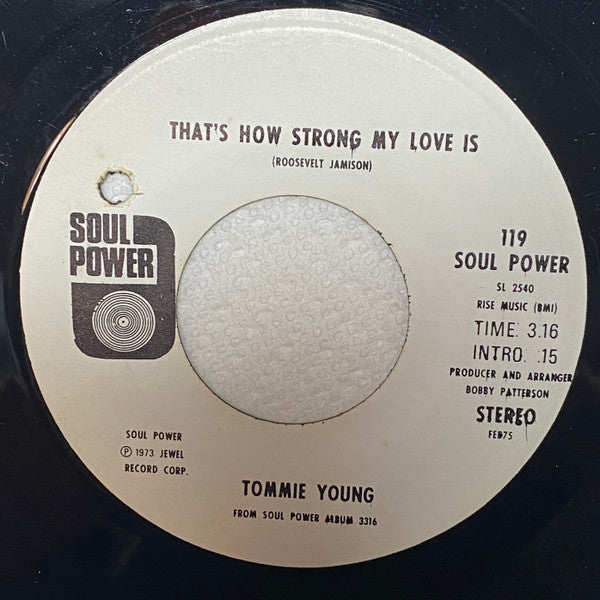 Tommie Young : Get Out Of My Life / That's How Strong My Love Is (7", Promo)