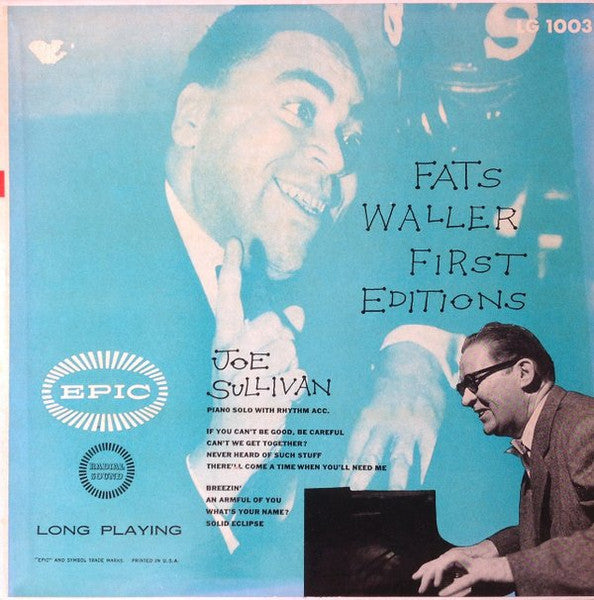 Joe Sullivan : Fats Waller First Editions (10", Album, Mono)