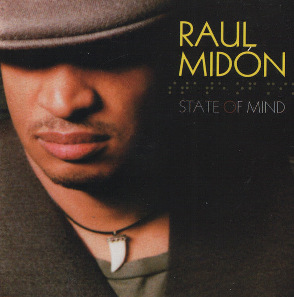 Raul Midón : State Of Mind (CD, Album, Promo)