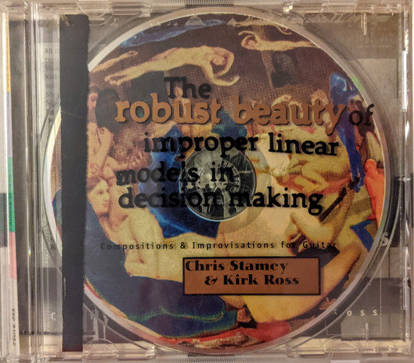 Chris Stamey & Kirk Ross (2) : The Robust Beauty Of Improper Linear Models In Decision Making (CD, Album)