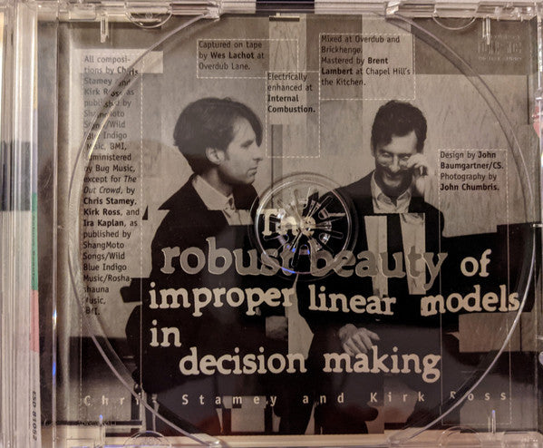 Chris Stamey & Kirk Ross (2) : The Robust Beauty Of Improper Linear Models In Decision Making (CD, Album)