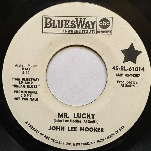 John Lee Hooker : Mr. Lucky / Cry Before I Go (7", Promo)