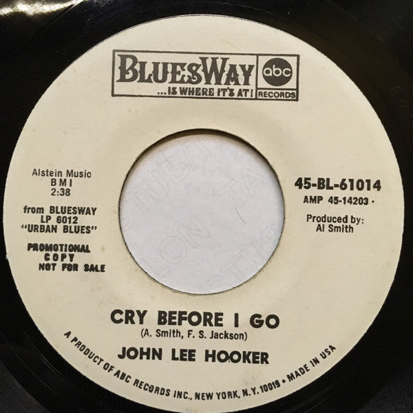 John Lee Hooker : Mr. Lucky / Cry Before I Go (7", Promo)