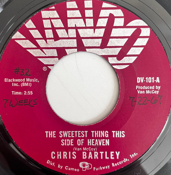 Chris Bartley : The Sweetest Thing This Side Of Heaven / Love Me Baby (7", Single, Styrene)