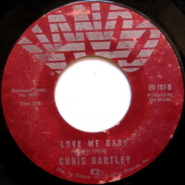 Chris Bartley : The Sweetest Thing This Side Of Heaven / Love Me Baby (7", Single, Styrene)