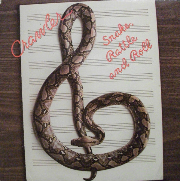 Crawler : Snake, Rattle And Roll (LP, Album, Pit)
