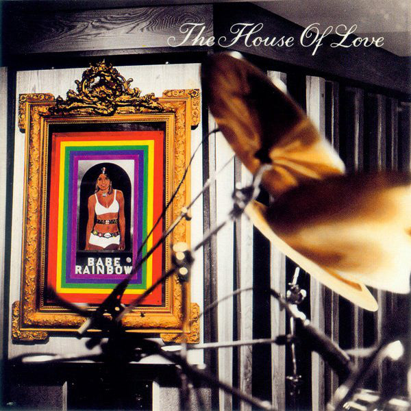The House Of Love : Babe Rainbow (CD, Album)