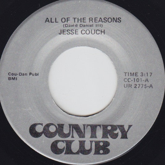 Jesse Couch : All Of The Reasons / Old Heartaches (7")