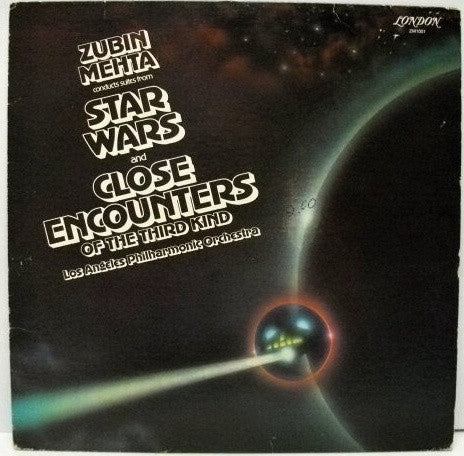Zubin Mehta Conducts Los Angeles Philharmonic Orchestra : Suites From Star Wars And Close Encounters Of The Third Kind (LP, + P)