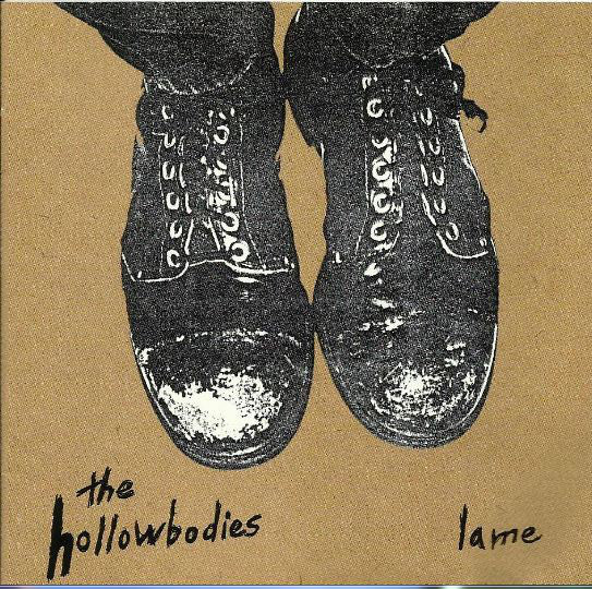 The Hollowbodies : Lame (CD, Album)