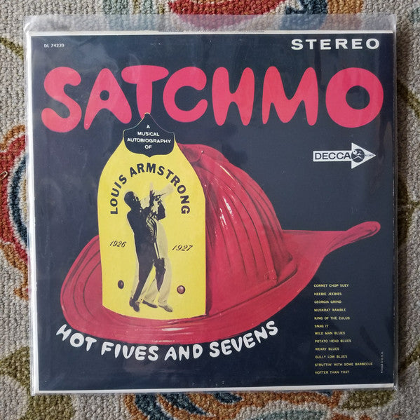 Louis Armstrong : Satchmo A Musical Autobiography Of Louis Armstrong (1926-1927) Hot Fives And Sevens (LP, Comp)