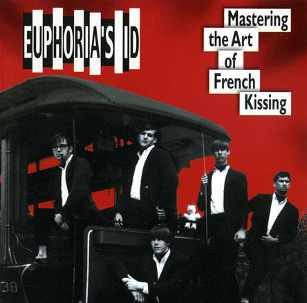 Euphorias Id : Mastering The Art Of French Kissing (CD, Comp)