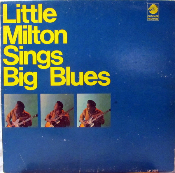Little Milton : Sings Big Blues (LP, Album, Mono)