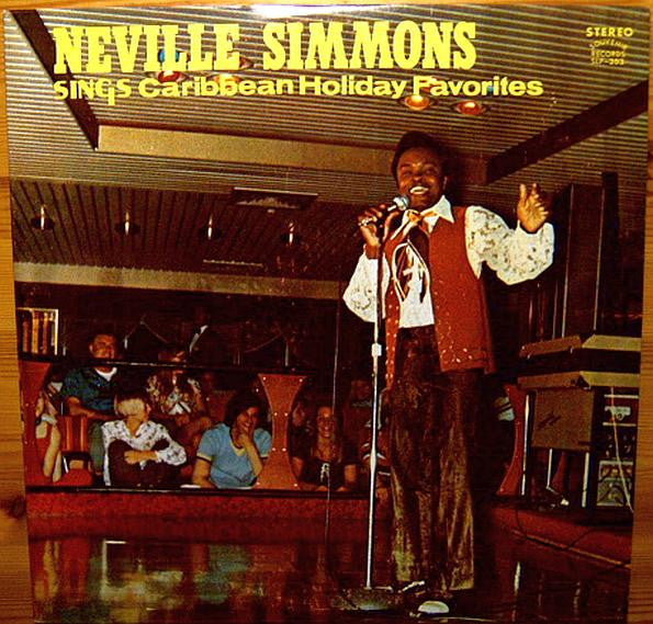 Neville Simmons : Sings Caribbean Holiday Favorites (LP, Album)