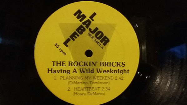 The Rockin' Bricks : Having A Wild Weeknight (12", EP)