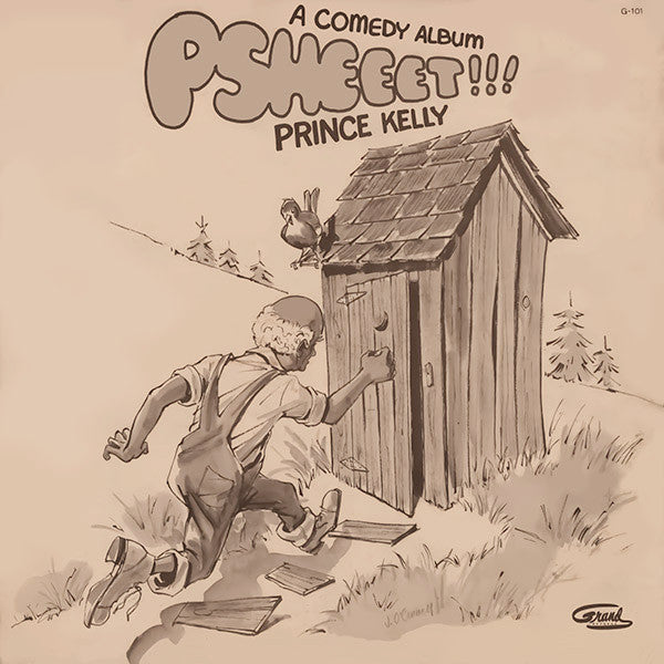 Prince Kelly : Psheeet!!! A Comedy Album (LP)