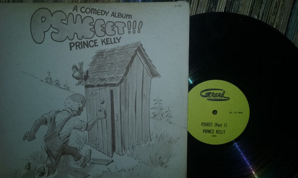Prince Kelly : Psheeet!!! A Comedy Album (LP)