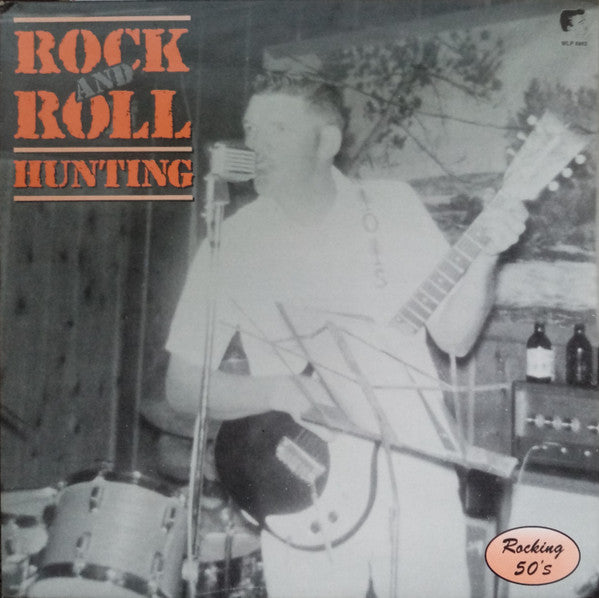 Various : Rock And Roll Hunting (LP, Comp)