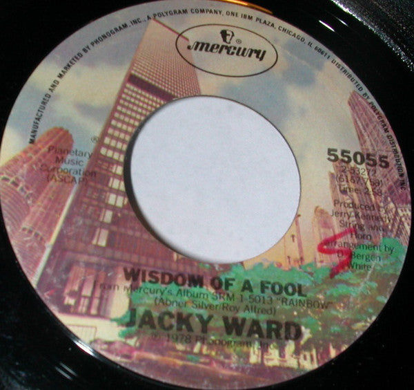 Jacky Ward : Wisdom Of A Fool / One Day And A Night (7", Single)