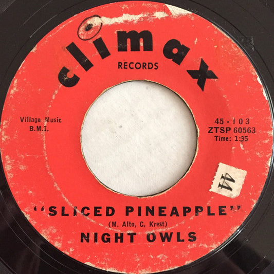 Night Owls (3) : Sliced Pineapple / Stompin' (7")