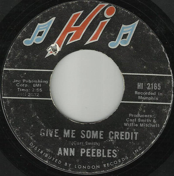 Ann Peebles : Give Me Some Credit / Solid Foundation (7", Styrene, Ter)