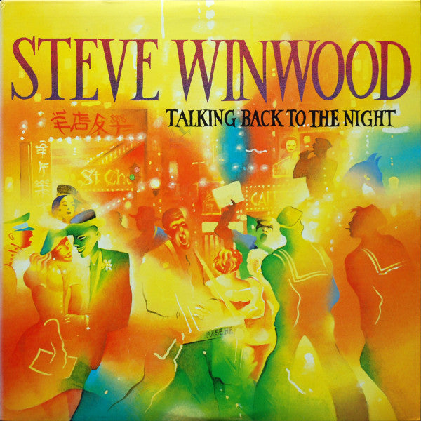 Steve Winwood : Talking Back To The Night (LP, Album, Los)