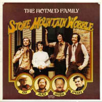 The Hotmud Family : Stone Mountain Wobble (LP, Album)