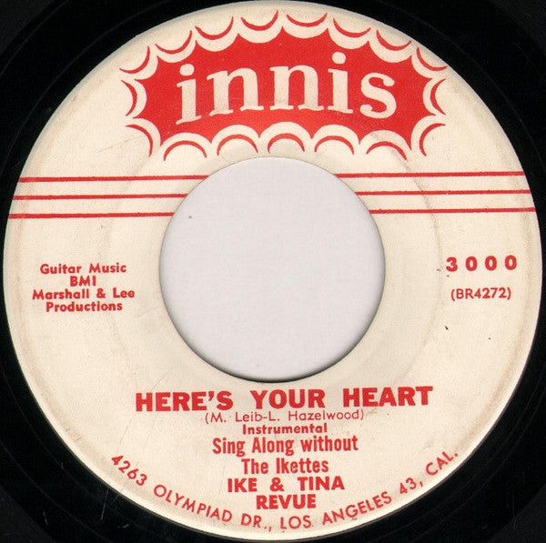 The Ikettes With Ike & Tina Turner Revue : Here's Your Heart (7", Single, Hol)
