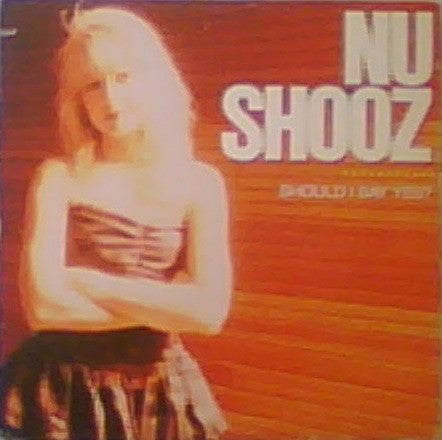 Nu Shooz : Should I Say Yes? (12", Promo)