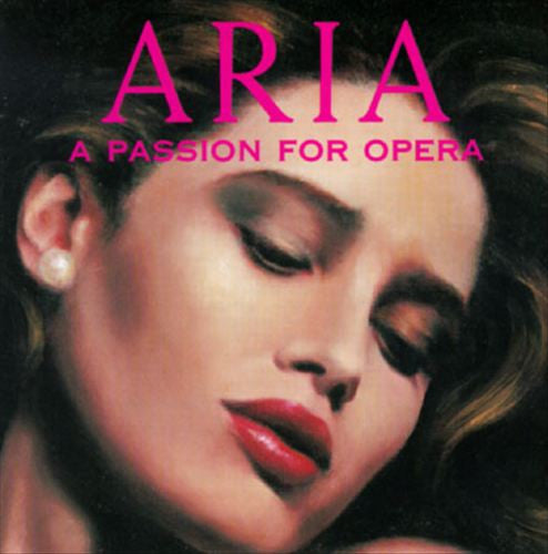 Various : Aria: A Passion For Opera (CD)