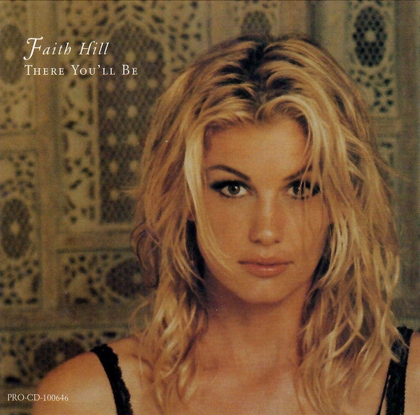 Faith Hill : There You'll Be (CD, Single, Promo)