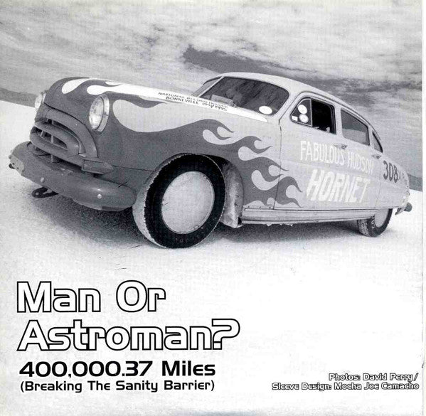 Chrome (8) / Man Or Astro-Man? : Torque Pound / 400,000.37 Miles (Breaking The Sanity Barrier) (7")